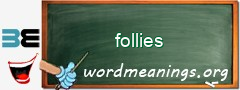 WordMeaning blackboard for follies